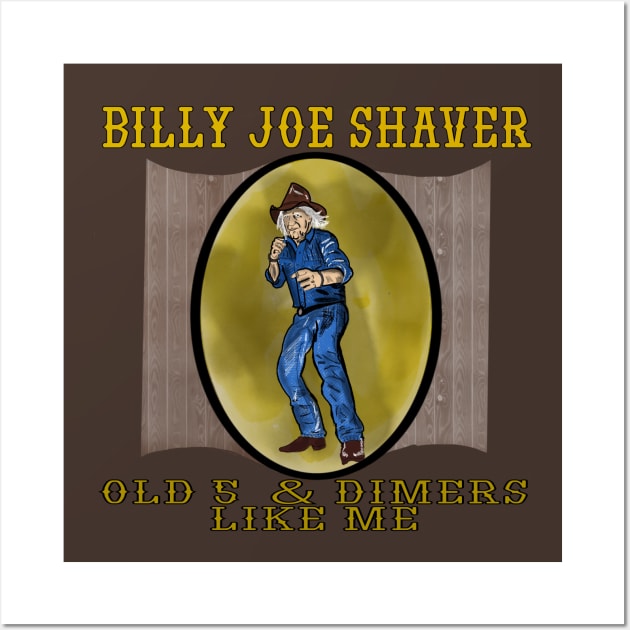 Billy Joe Shaver- Old 5 and Dimers Like Me Wall Art by TL Bugg